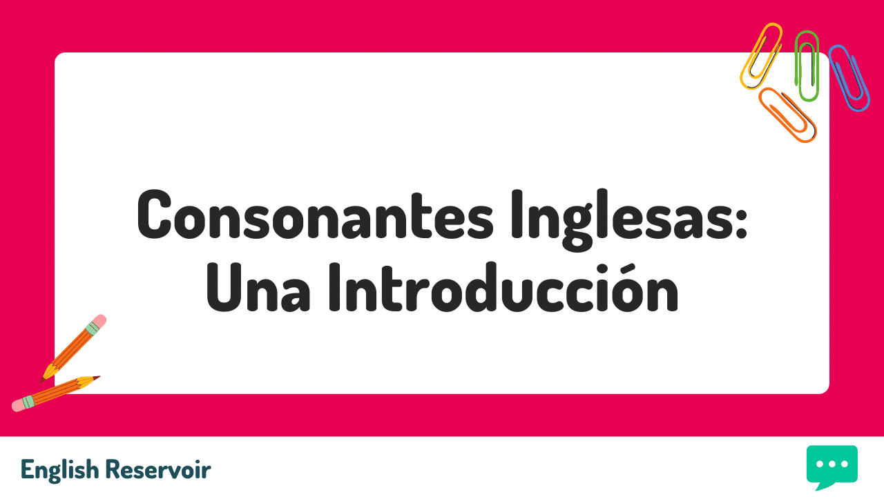 Consonantes en inglés