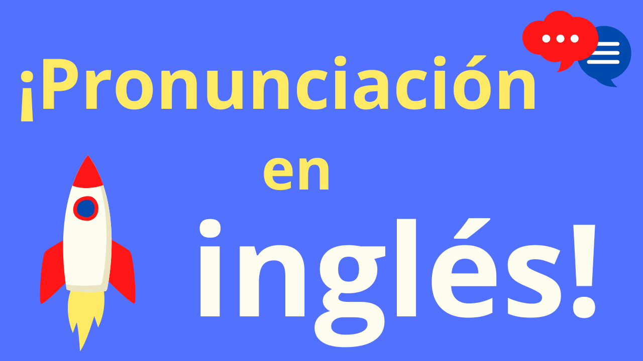 pronunciacion en ingles
