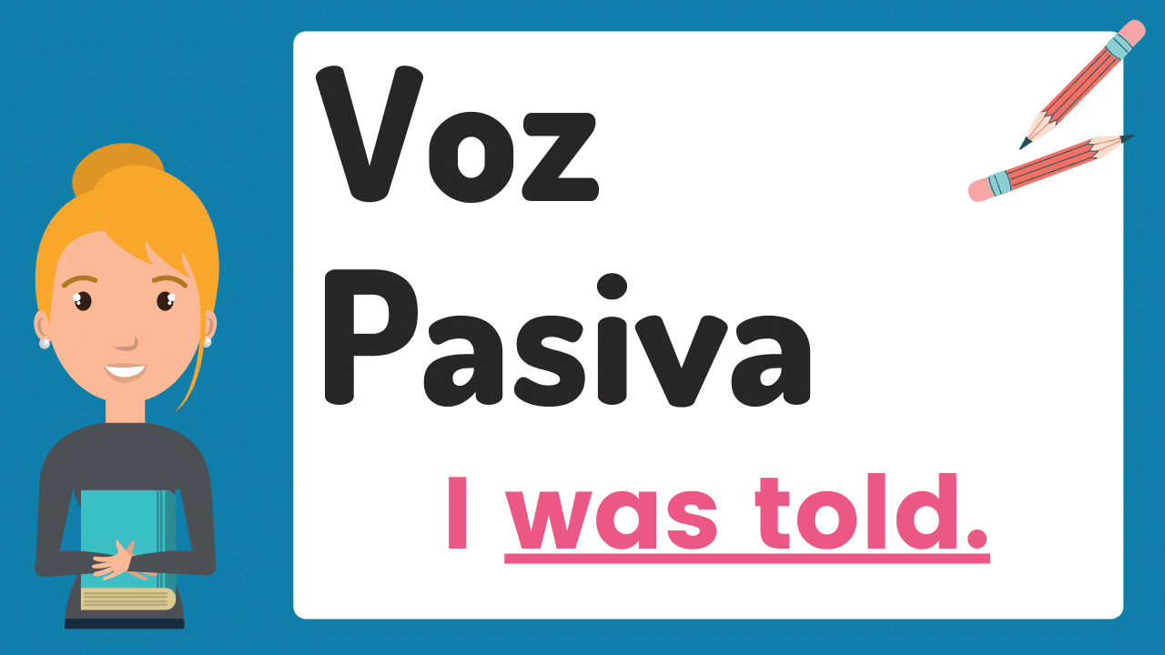 Voz Pasiva